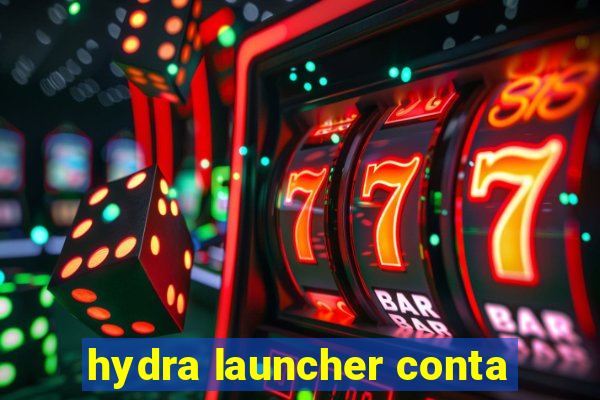 hydra launcher conta